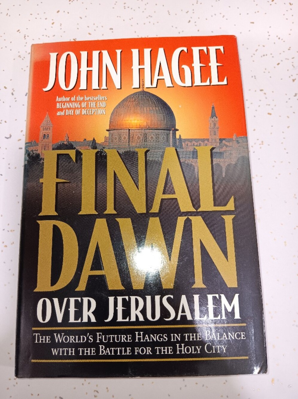 John Hagee Final Dawn Over Jerusalem - Hardcover